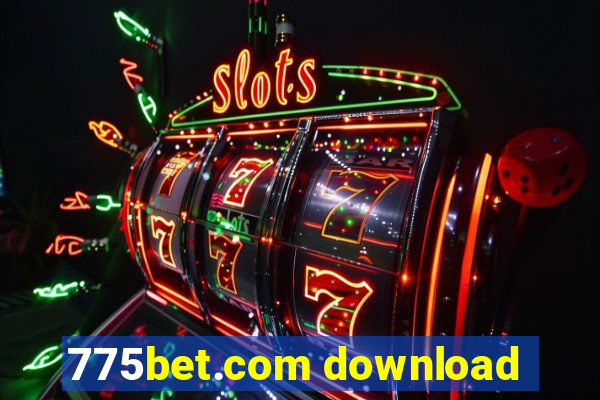 775bet.com download